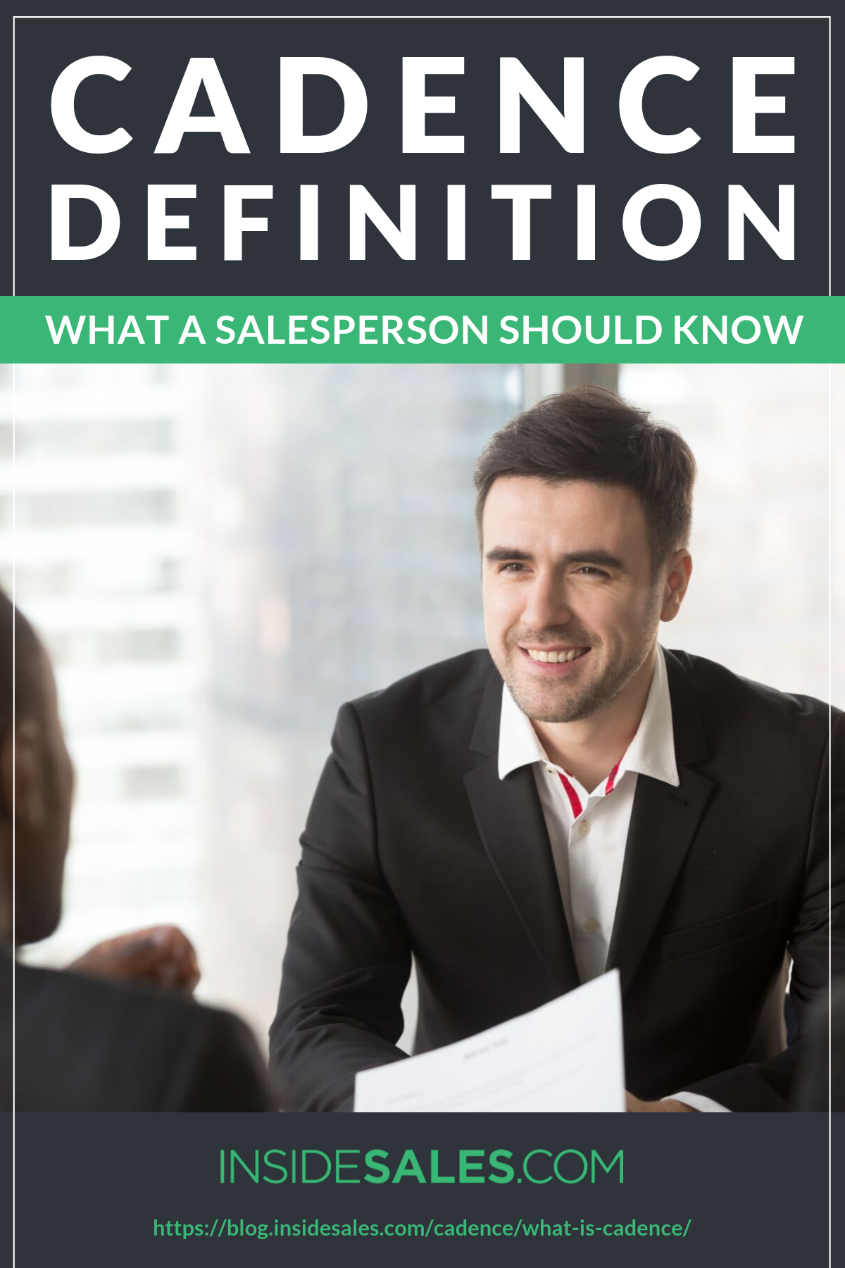 Cadence Definition: What A Salesperson Should Know https://resources.insidesales.com/blog/cadence/what-is-cadence/