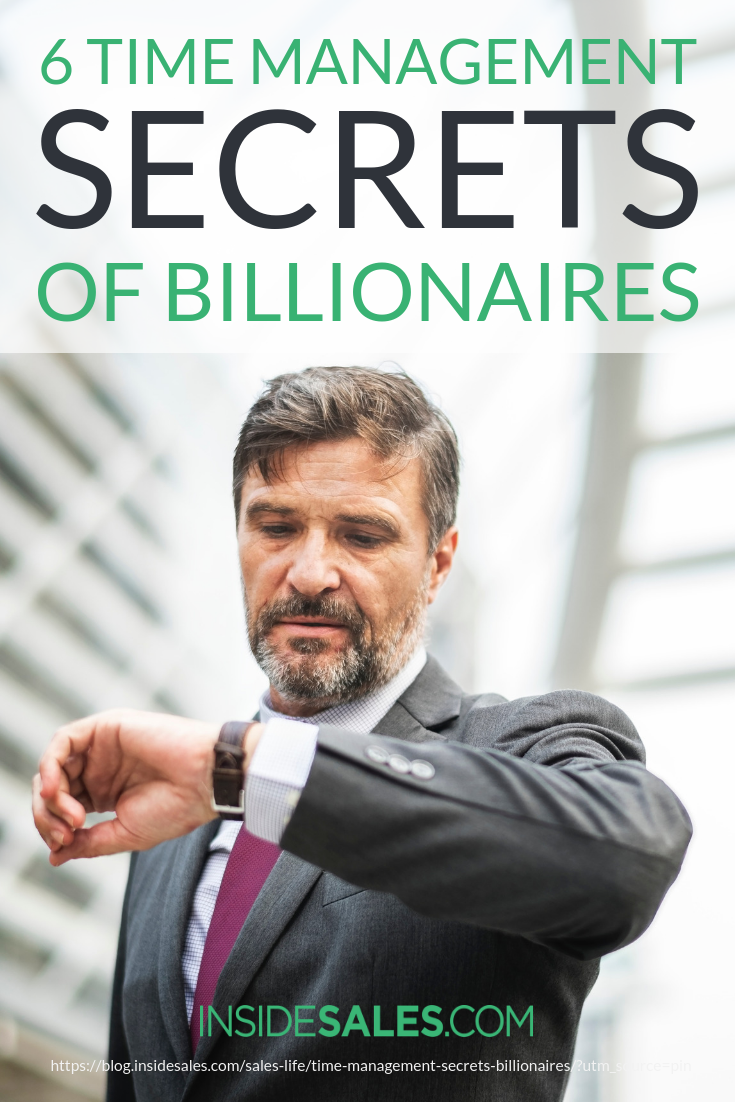 Six Time Management Secrets of Billionaires w/Amanda Holmes @Chet Holmes International https://resources.insidesales.com/blog/sales-life/time-management-secrets-billionaires/