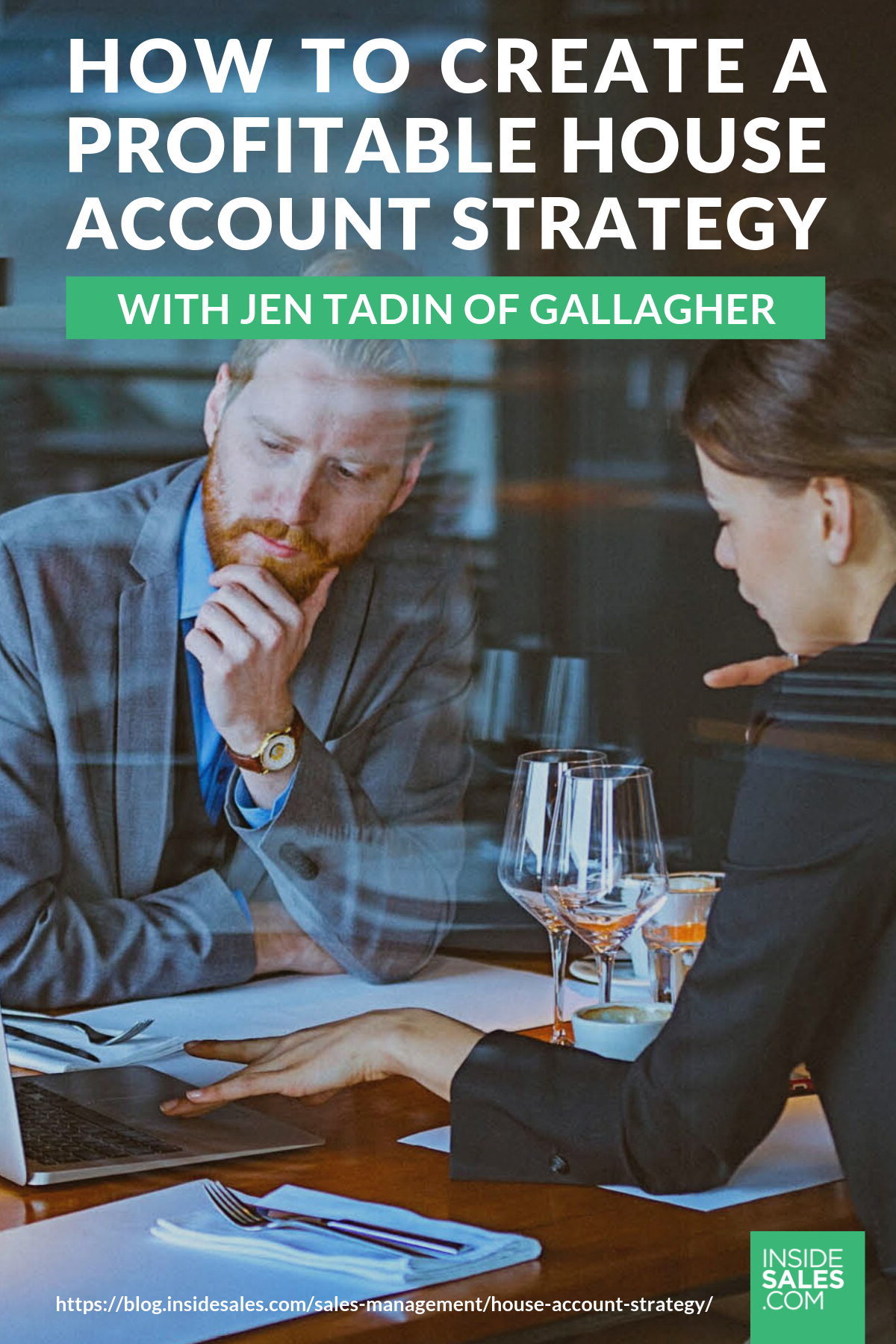 How To Create A Profitable House Account Strategy w/Jen Tadin @Gallagher https://resources.insidesales.com/blog/sales-management/house-account-strategy/