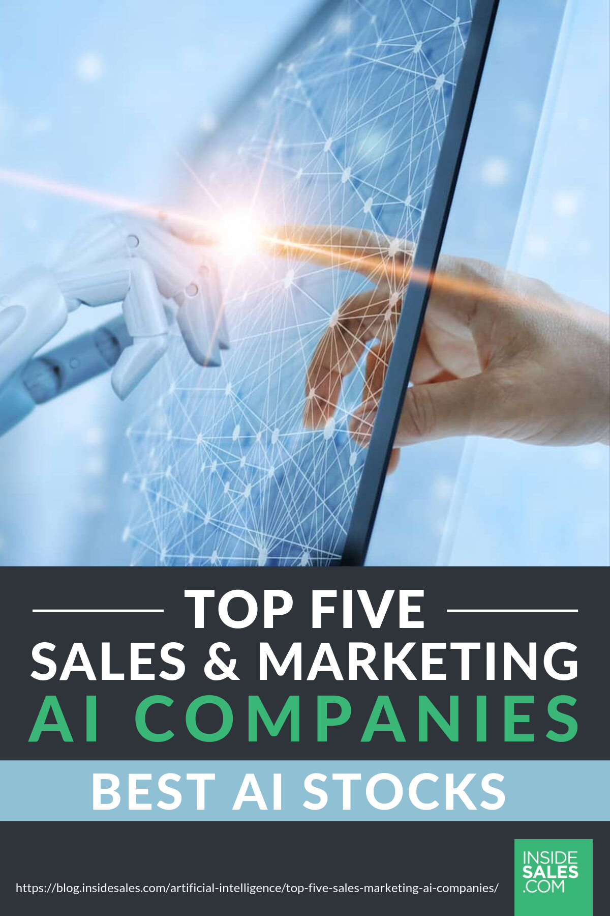Top Five Sales And Marketing AI Companies | Best AI Stocks https://resources.insidesales.com/blog/artificial-intelligence/top-five-sales-marketing-ai-companies/